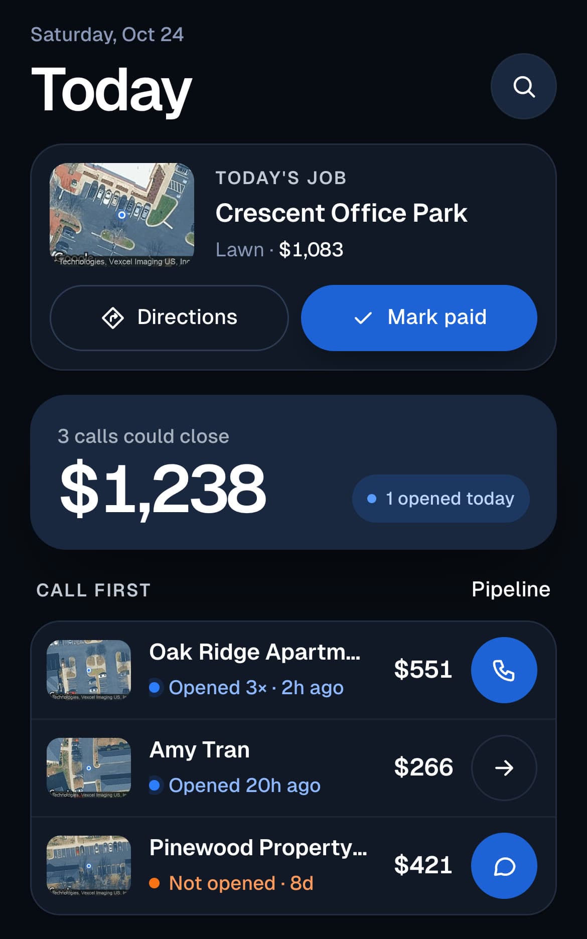 The Jobs Today screen on a phone: today's lawn job at Crescent Office Park, the 3 quotes that could close, and Call first listing a quote opened 3 times 2 hours ago and one not opened for 8 days.